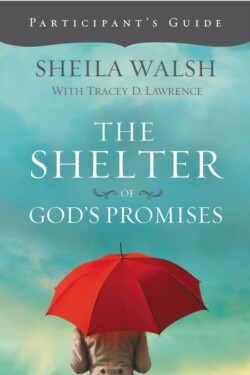 Shelter of God's Promises Participant's Guide