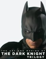 Art and Making of The Dark Knight Trilogy, The