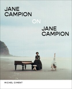 Jane Campion on Jane Campion