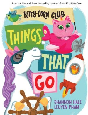 Things That Go (A Kitty-Corn Club Book)