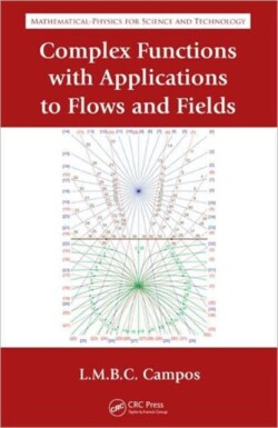 Complex Analysis with Applications to Flows and Fields