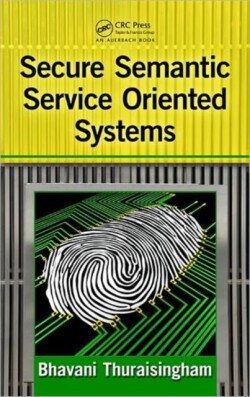 Secure Semantic Service-Oriented Systems