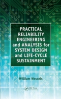 Practical Reliability Engineering and Analysis for System Design and Life-Cycle Sustainment