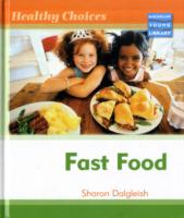 Healthy Choices Fast Food Macmillan Library