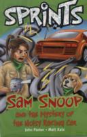 13 Sam Snoop and the Mystery of Noisy Race Car