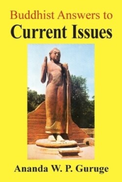 Buddhist Answers to Current Issues