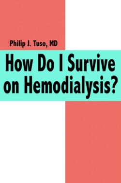 How Do I Survive on Hemodialysis?