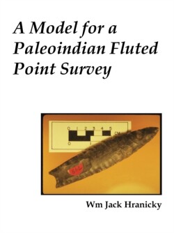 Model for a Paleoindian Fluted Point Survey