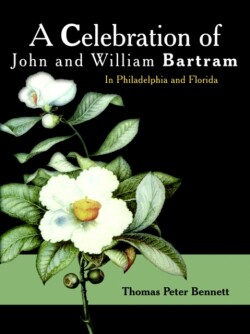 Celebration of John and William Bartram