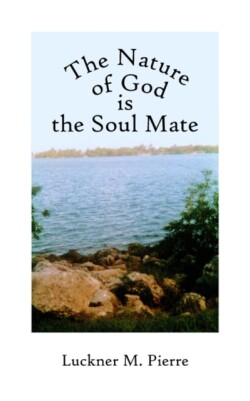 Nature of God is the Soul Mate