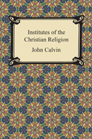 Institutes of the Christian Religion