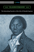 Interesting Narrative of the Life of Olaudah Equiano