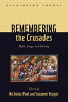 Remembering the Crusades