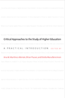 Critical Approaches to the Study of Higher Education