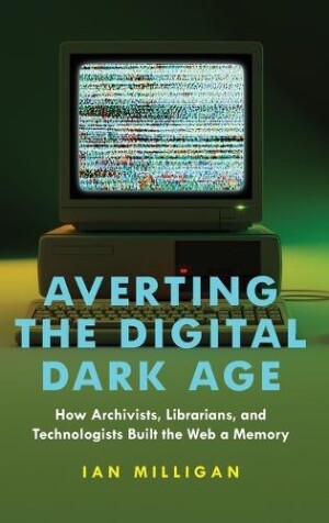 Averting the Digital Dark Age