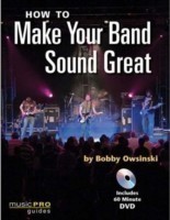 How To Make Your Band Sound Great, w. DVD