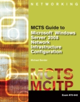 MCTS Guide to Microsoft Windows Server 2008 Network Infrastructure Configuration (exam #70-642), m.  Buch, m.  CD-ROM; .