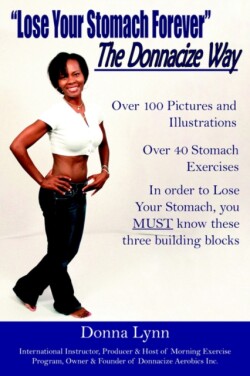 "Lose Your Stomach Forever" The Donnacize Way