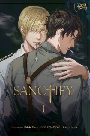 SANCTIFY, Volume 1