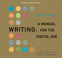 Writing A Manual for the DigitalAge, Brief, 2009 MLA Update Edition