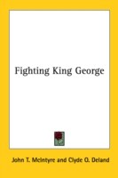 Fighting King George