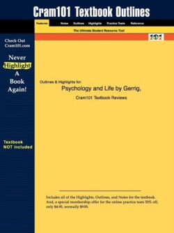 Studyguide for Psychology and Life by Zimbardo, Gerrig &, ISBN 9780205417995