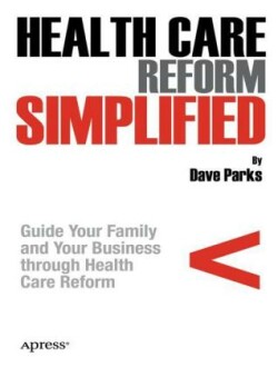 Health Care Reform Simplified