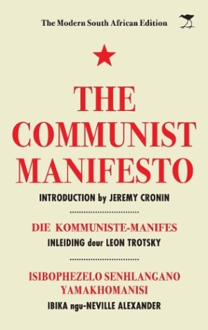 Communist Manifesto: The Modern South African Edition