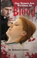 Our Names Are Written In Blood
