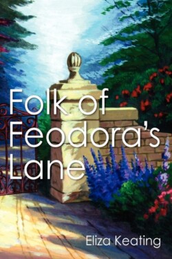Folk of Feodora's Lane