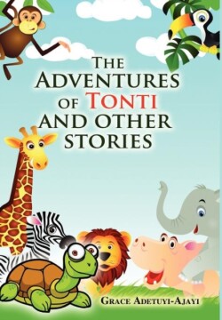 Adventures of Tonti and Other Stories