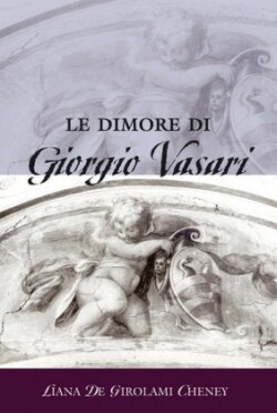 Dimore di Giorgio Vasari