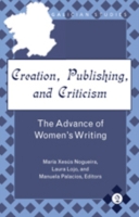 Creation, Publishing, and Criticism