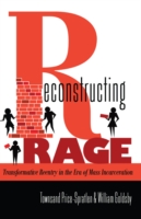 Reconstructing Rage