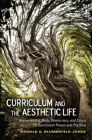 Curriculum and the Aesthetic Life