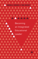 Becoming an Integrated Educational Leader