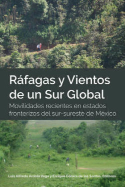 R�fagas y Vientos de un Sur Global