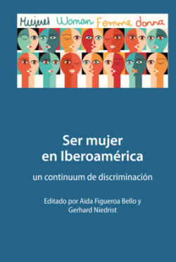 Ser mujer en Iberoam�rica