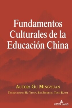 Fundamentos Culturales de la Educaci�n China