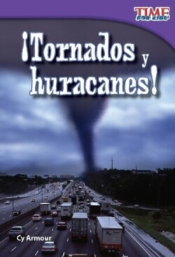  Tornados y huracanes! (Tornadoes and Hurricanes!) (Spanish Version)