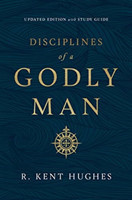 Disciplines of a Godly Man 