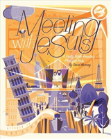 Meeting with Jesus