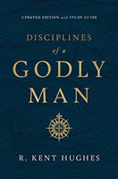 Disciplines of a Godly Man 