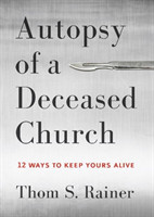 Autopsy of a Deceased Church