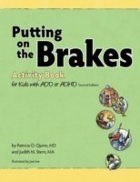 Putting on the Brakes Activity Book for Kids With ADD or ADHD