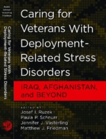 Caring for Veterans With Deployment-Related Stress Disorders