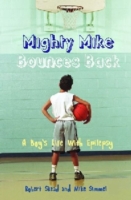 Mighty Mike Bounces Back