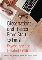 Dissertations and Theses From Start to Finish Psychology and Related Fields