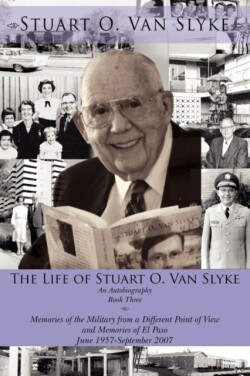 Life of Stuart O. Van Slyke