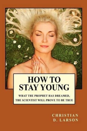 How to Stay Young